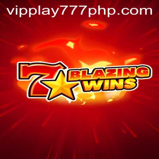 BlazingWins: The Ultimate Gaming Experience with VIPPLAY777