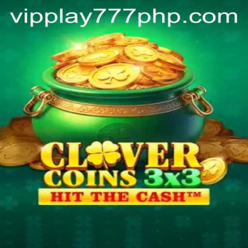 Exploring the Exciting World of Clovercoin3x3 and the VIPPLAY777 Experience
