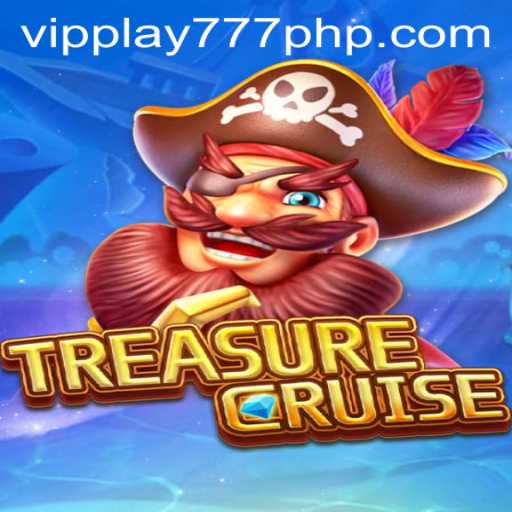 Exploring the Thrilling World of TREASURECRUISE with VIPPLAY777